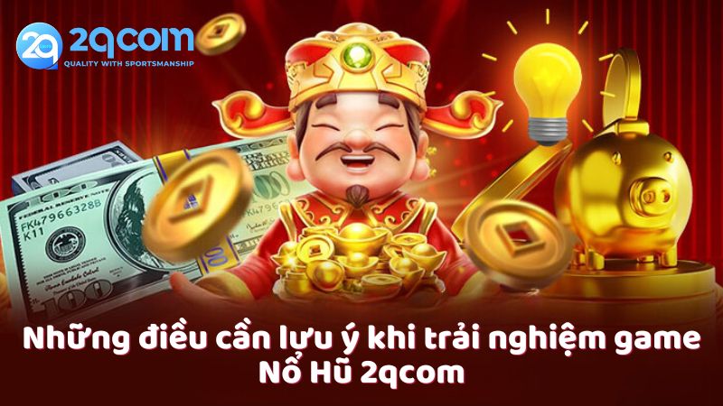 Nổ Hũ 2qcom – Chơi Game Hấp Dẫn Cùng Cơ Hội Nhận Thưởng Lớn 3 no-hu-2qcom-4